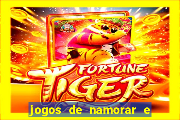 jogos de namorar e fazer filho
